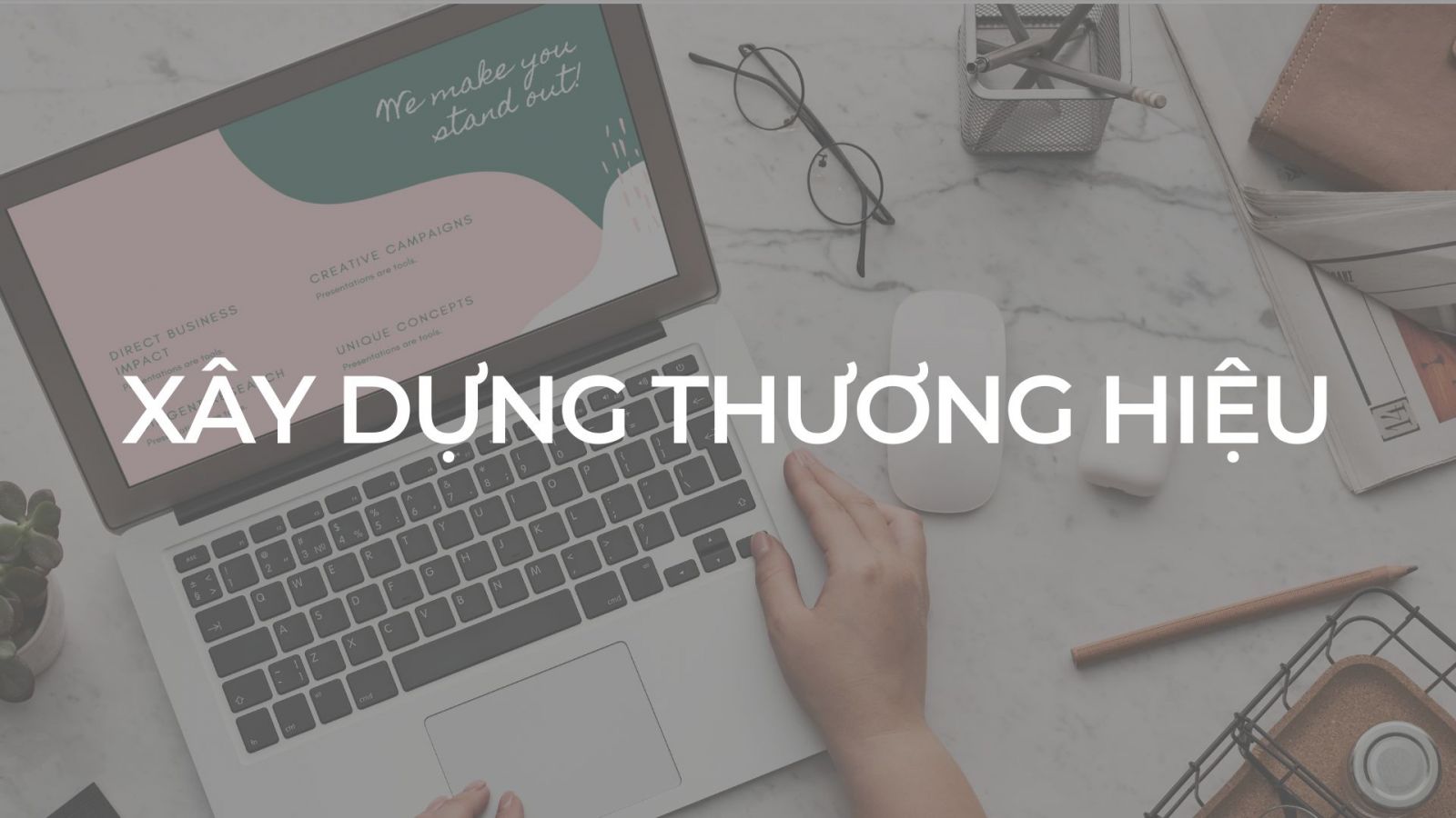 Xây dựng thương hiệu